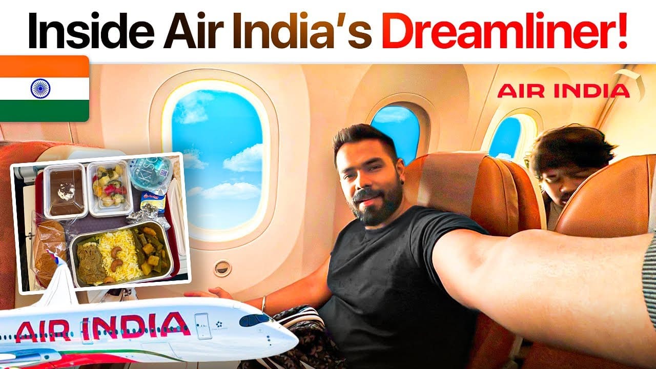 Inside Air India’s Long Haul Dreamliner to India – Unexpected & Scary Moments!